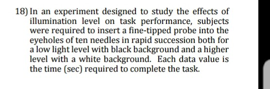 Solved 18) In an experiment designed to study the effects of | Chegg.com