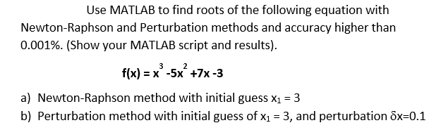 Solved Use MATLAB to find roots of the following equation | Chegg.com
