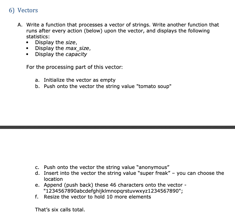 Solved 6 Vectors A. Write a function that processes a vector | Chegg.com