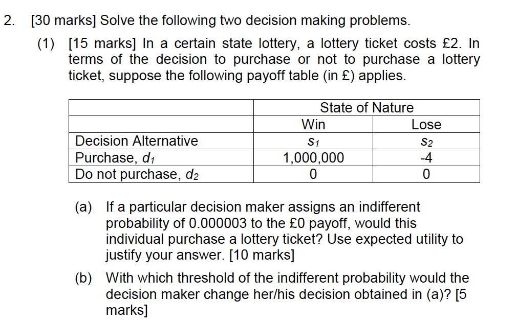 2. [30 marks] Solve the following two decision making | Chegg.com