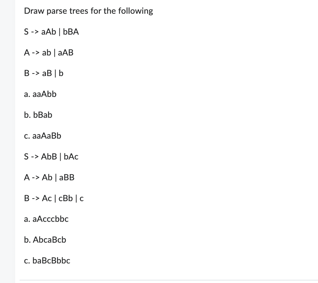 Solved Draw Parse Trees For The Following | Chegg.com