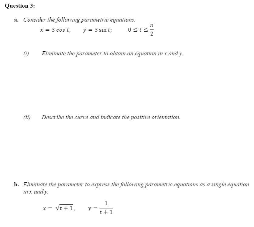 Solved Question 3: a. Consider the following parametric | Chegg.com