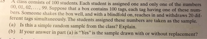 Solved A class consists of 100 students. Each student is | Chegg.com