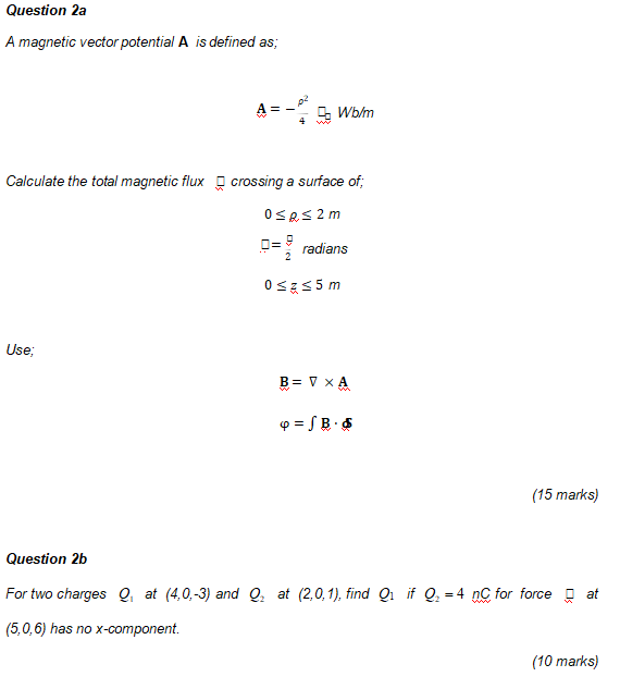 Solved Question 2a A Magnetic Vector Potential A Is Defined | Chegg.com