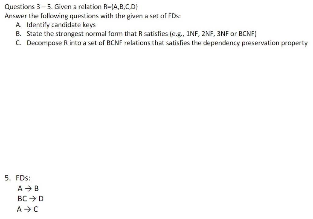 Solved Questions 3-5. Given A Relation R A,B,C,D] Answer The | Chegg.com