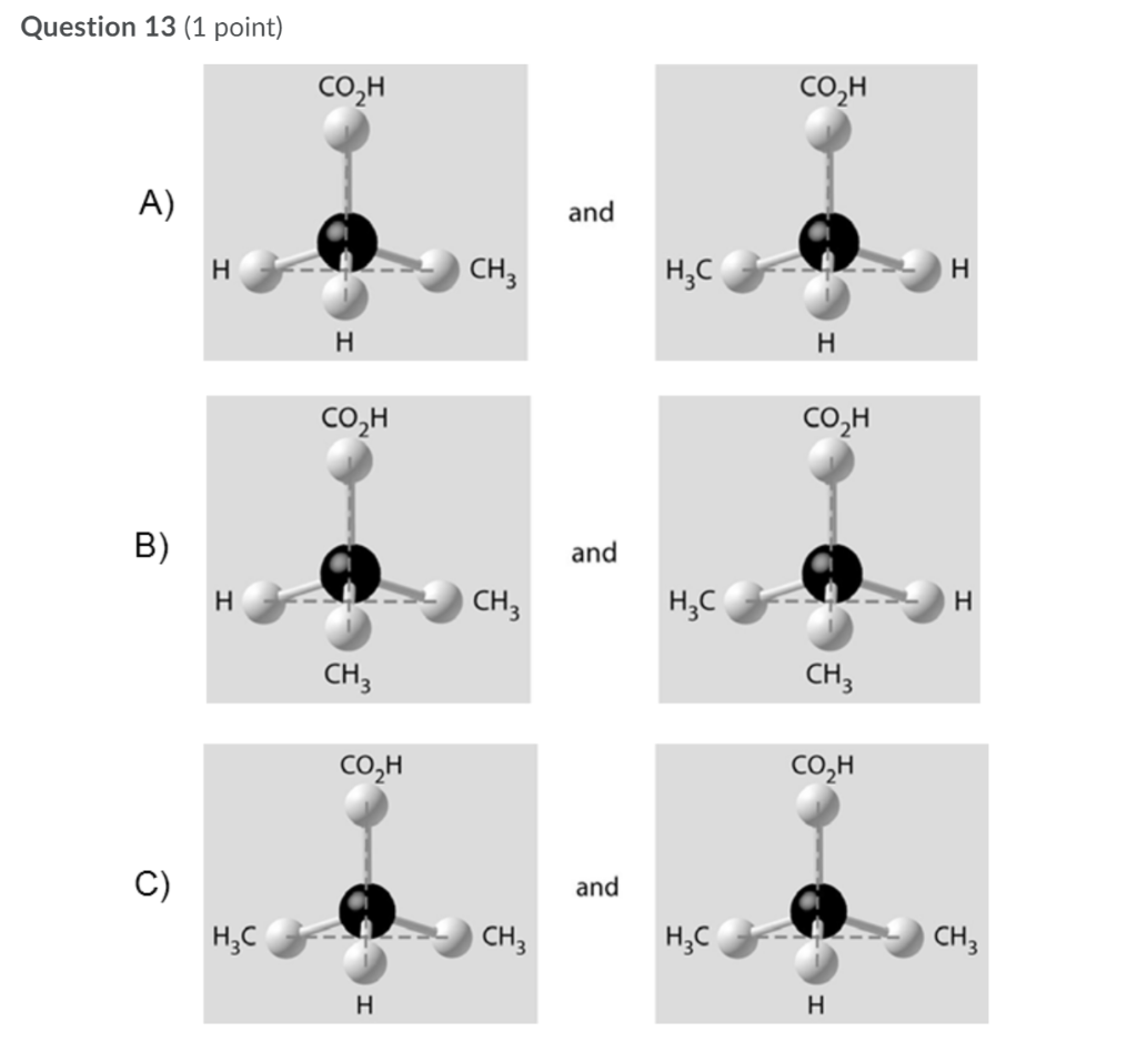 Solved Question 13 (1 point) со,н со,н А) and Н CHZ н, H Н Н | Chegg.com
