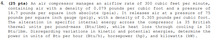 Solved 4. (25 pts) An air compressor manages an airflow rate | Chegg.com