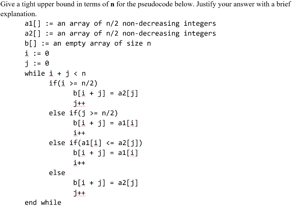 Solved Give a tight upper bound in terms of n for | Chegg.com