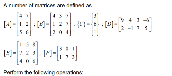 Solved A number of matrices are defined as 4 77 4 3 77 3 [1] | Chegg.com