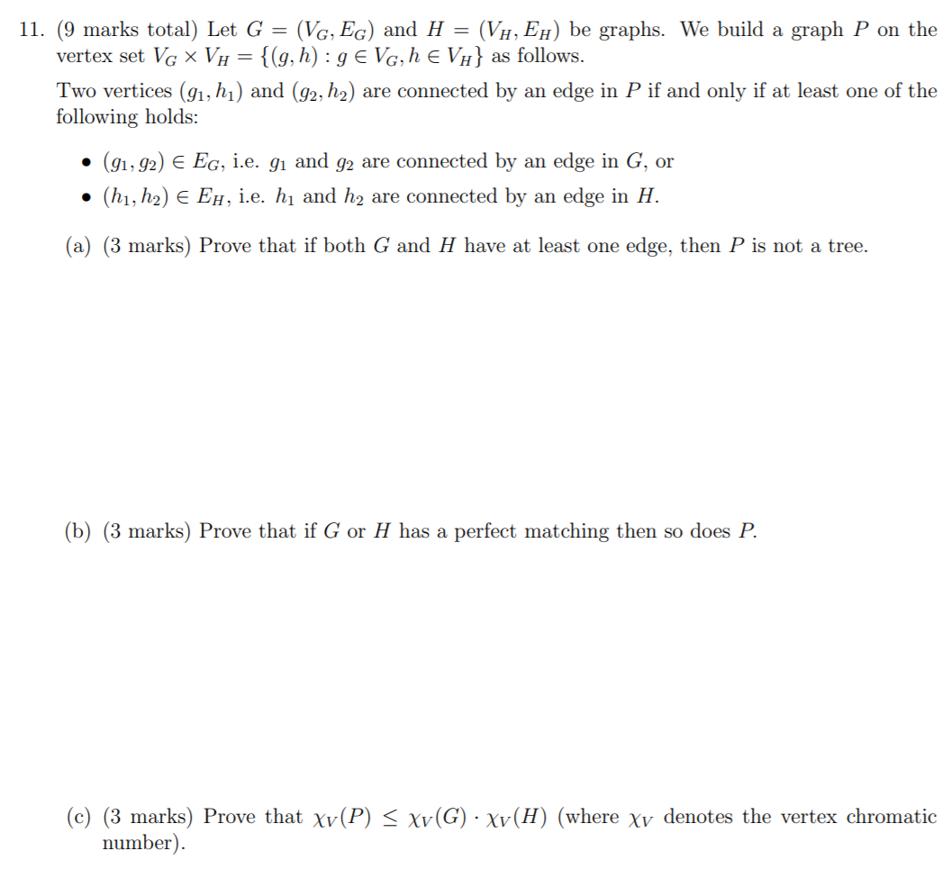 11 Marks Total Let G Vg Eg And H V Eh Be Chegg Com