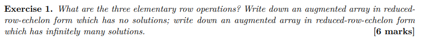 Solved Exercise 1. What are the three elementary row | Chegg.com