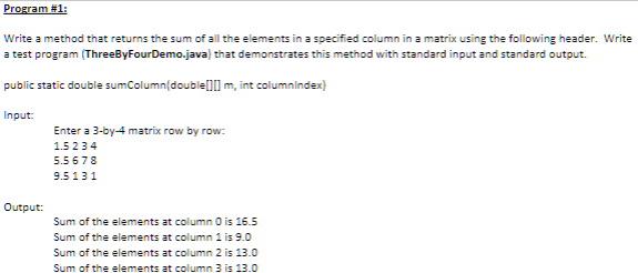 Solved Program #1: Write a method that returns the sum of | Chegg.com