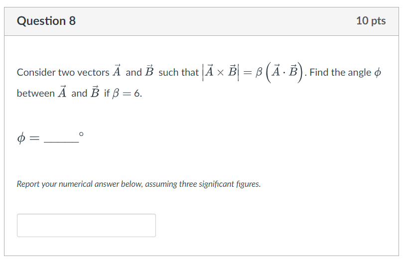 Solved Consider Two Vectors A And B Such That ∣a×b∣βa⋅b 5715