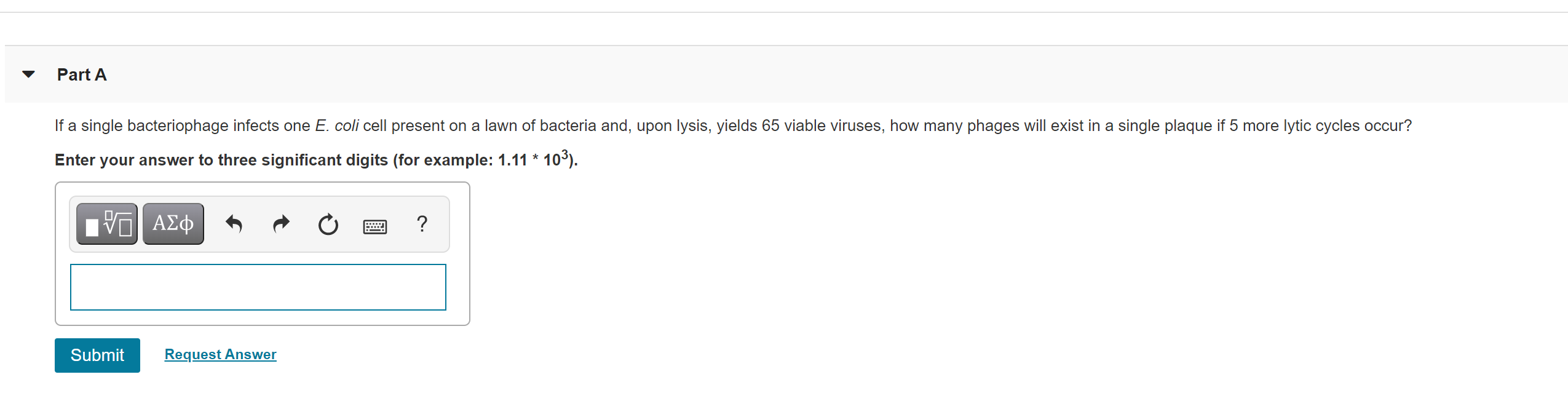 Solved Part A If a single bacteriophage infects one E. coli | Chegg.com