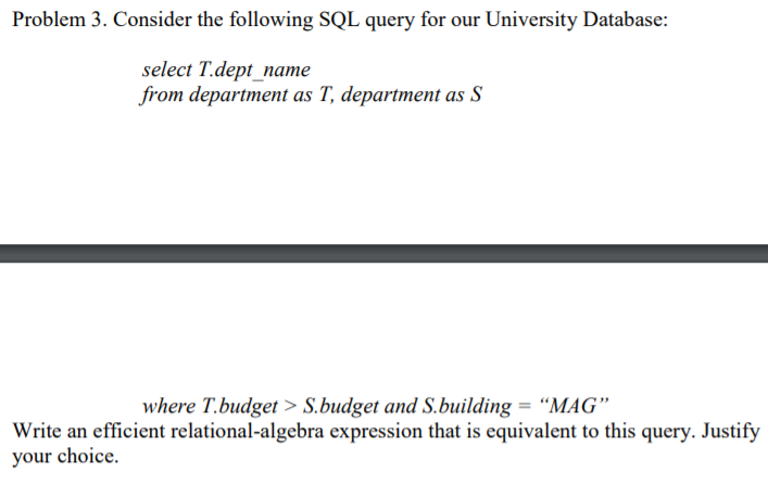 Solved Problem 3. Consider the following SQL query for our | Chegg.com