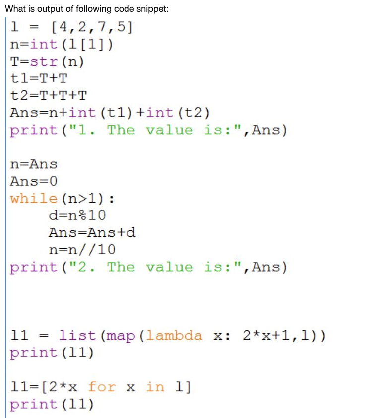 Solved What is output of following code snippet: 1 = | Chegg.com