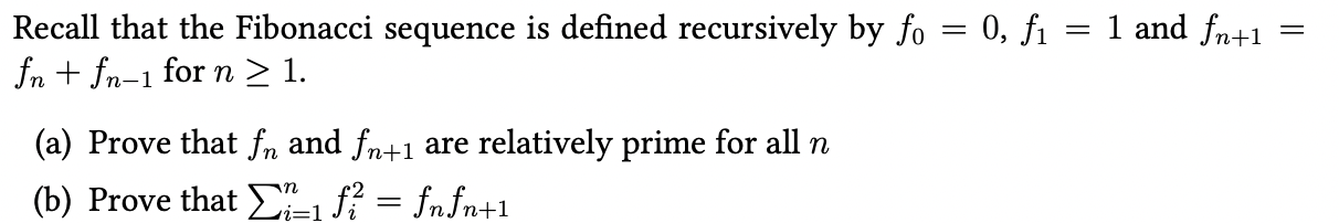 Solved Recall That The Fibonacci Sequence Is Defined