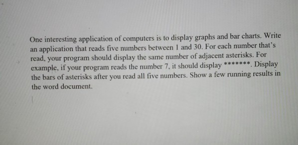 Solved One interesting application of computers is to | Chegg.com