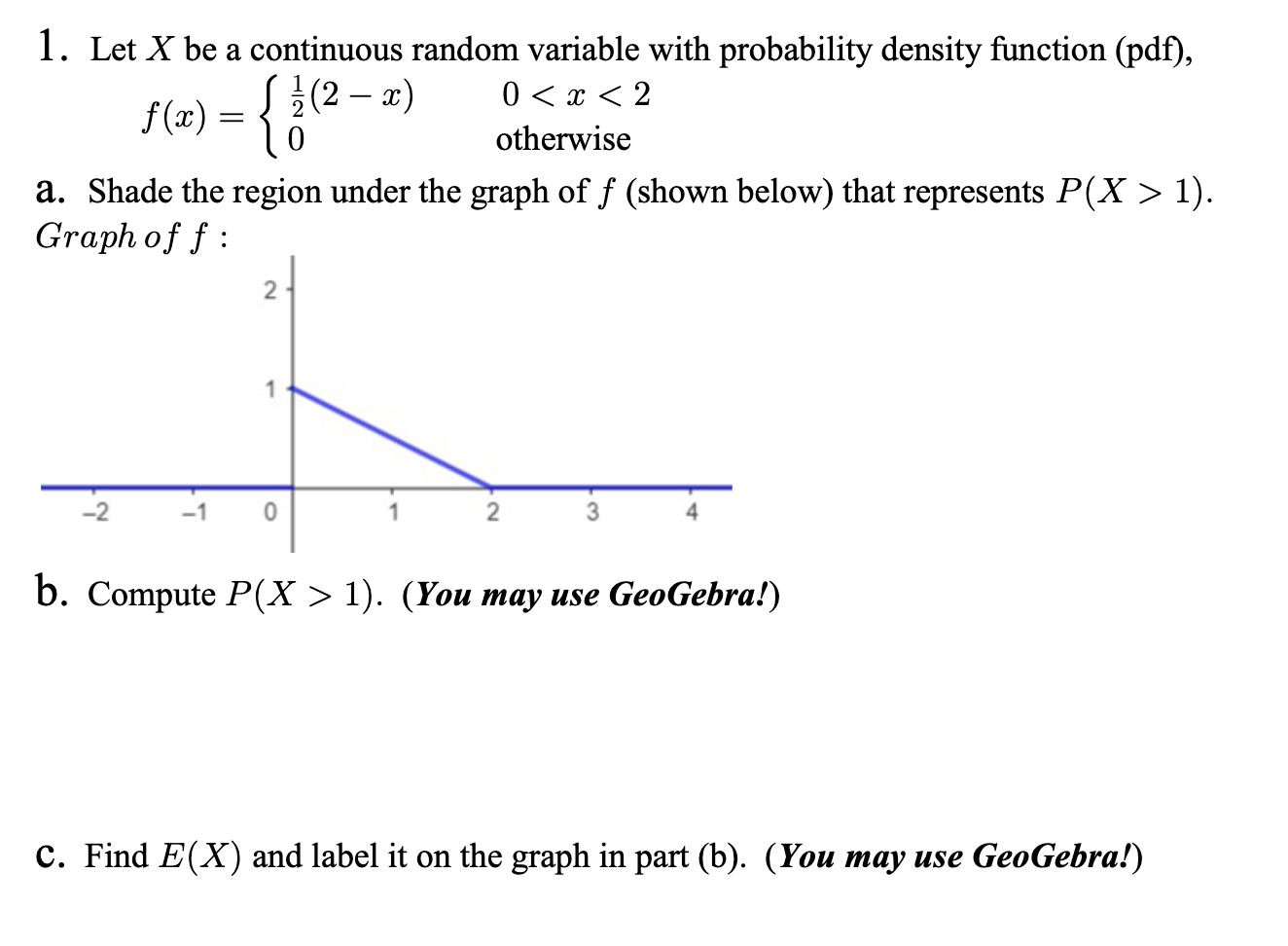 Solved 1. Let X be a continuous random variable with | Chegg.com
