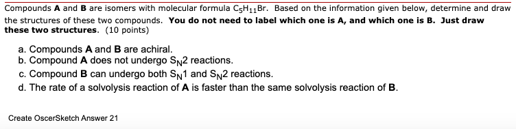 Solved Compounds A And B Are Isomers With Molecular Formula | Chegg.com