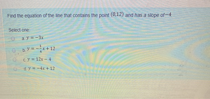 Solved Find the equation of the line that contains the point | Chegg.com
