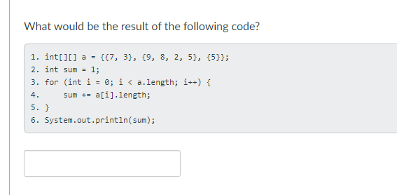 Solved Question 5 1 pts What would be the result of the | Chegg.com