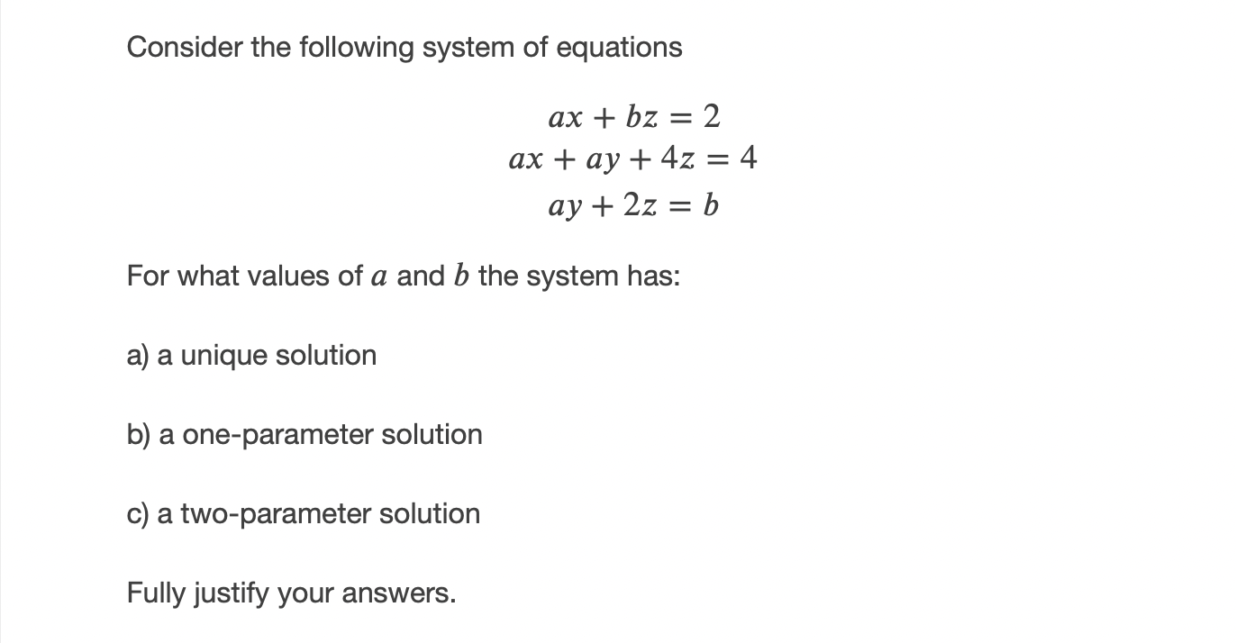 Solved Consider the following system of equations = = ax + | Chegg.com