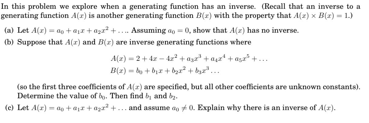 Solved In this problem we explore when a generating function | Chegg.com