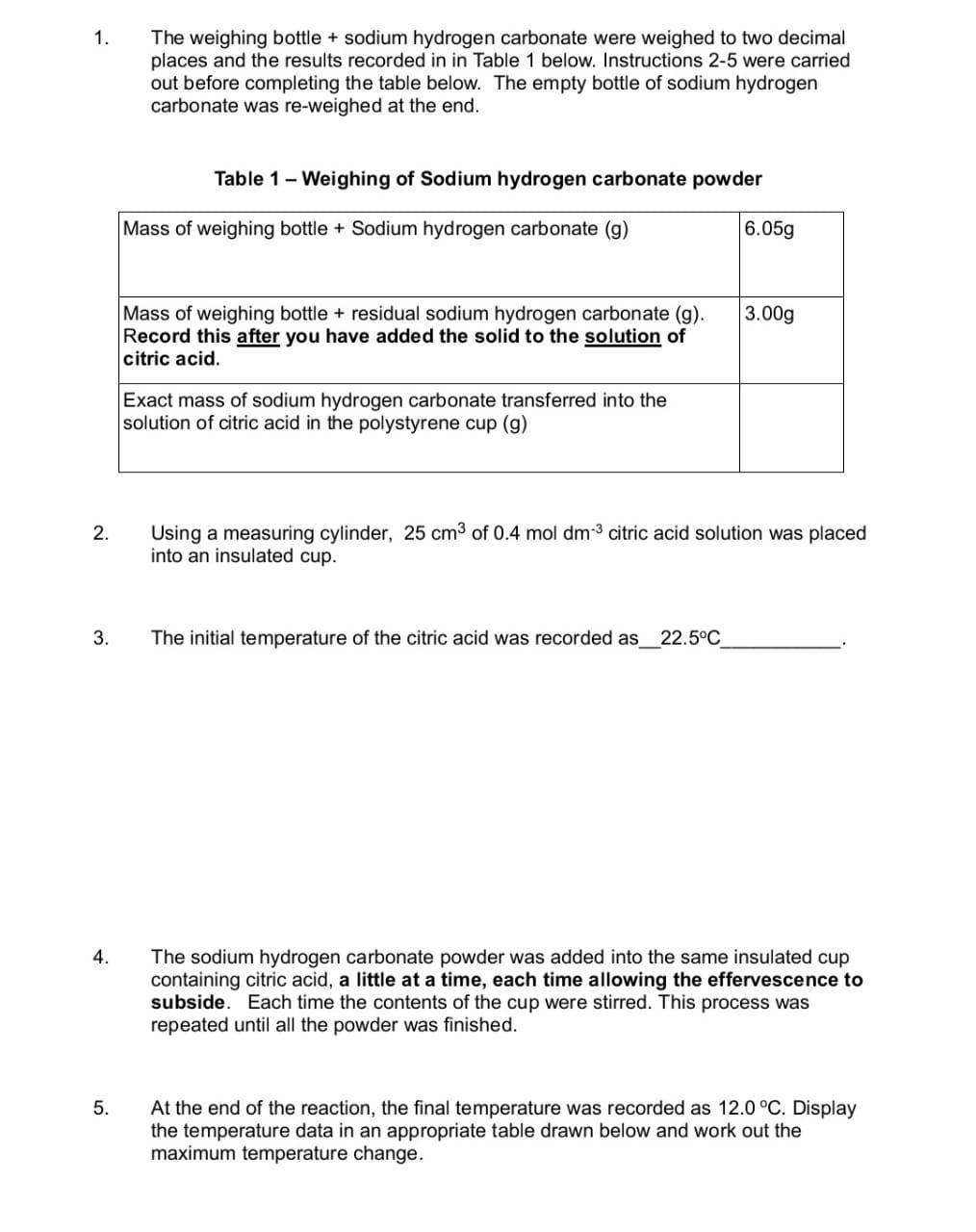 Solved 1. The weighing bottle + sodium hydrogen carbonate