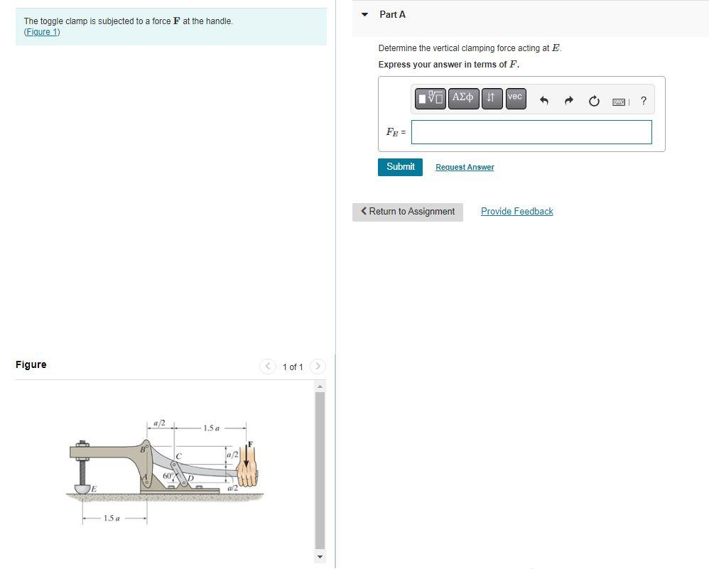 [Solved] The toggle clamp is subjected to a force F at th