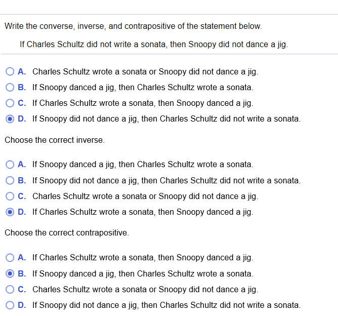 Solved Write The Converse Inverse And Contrapositive Of Chegg