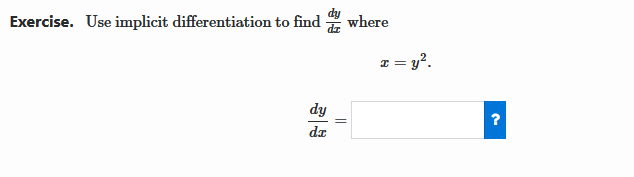 Solved Exercise. Use Implicit Differentiation To Find Where | Chegg.com