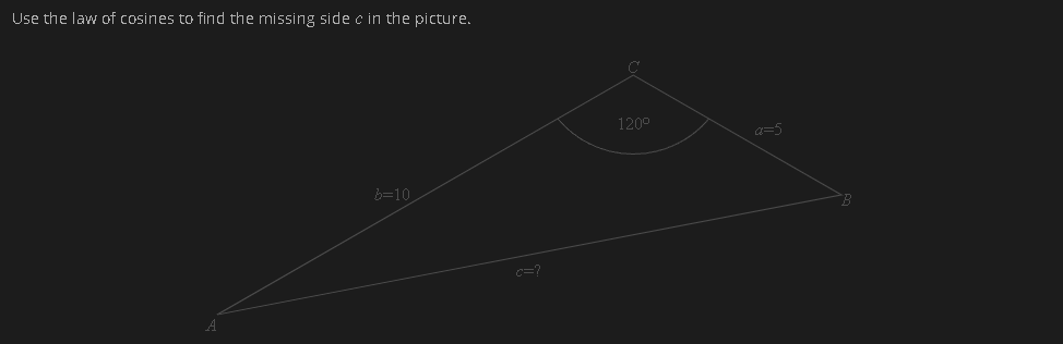 Solved Use the law of cosines to find the missing side c in | Chegg.com