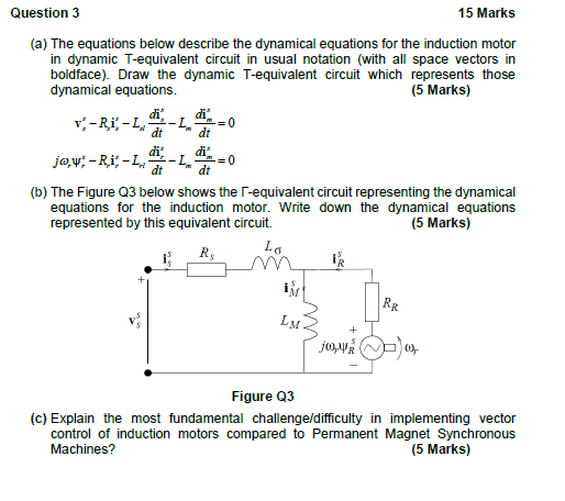 Solved Question 3 15 Marks (a) The equations below describe | Chegg.com