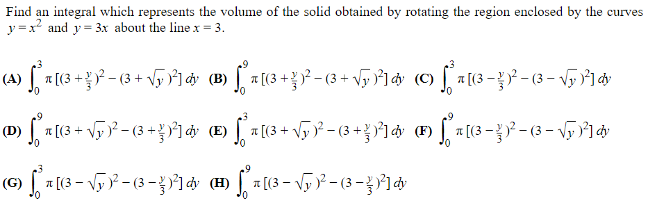 Solved Find an integral which represents the volume of the | Chegg.com