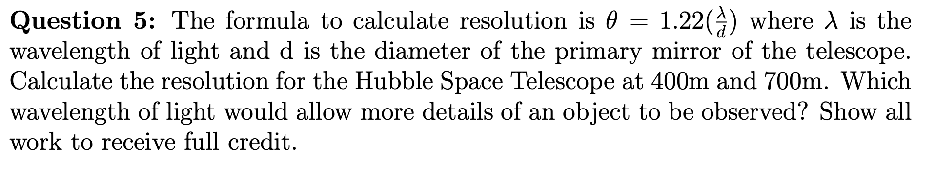 - Question 5: The Formula To Calculate Resolution Is 