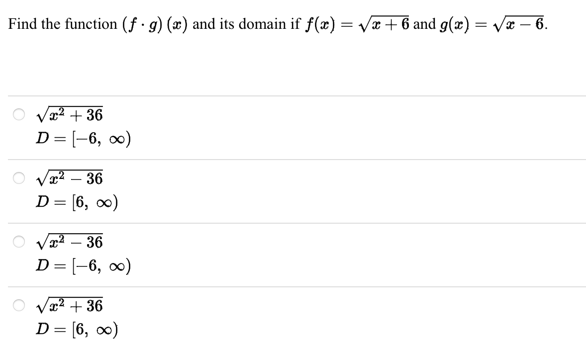 Solved Find the function (f⋅g)(x) and its domain if f(x)=x+6