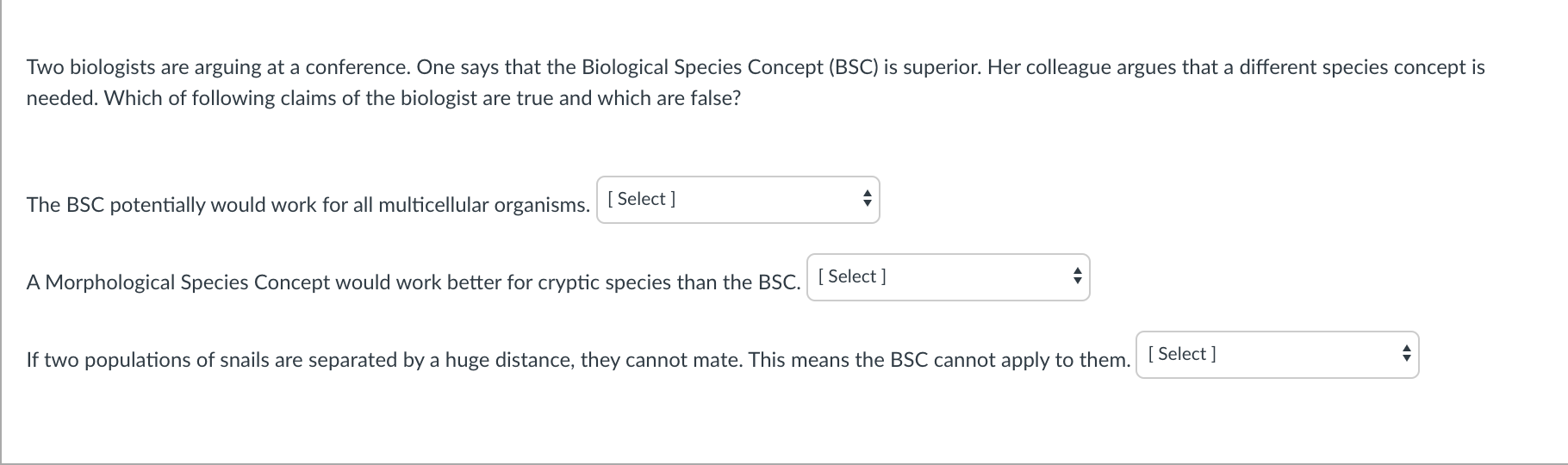 Solved two biologists are arguing at a conference one says chegg