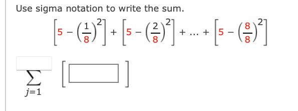 Solved Use sigma notation to write the | Chegg.com