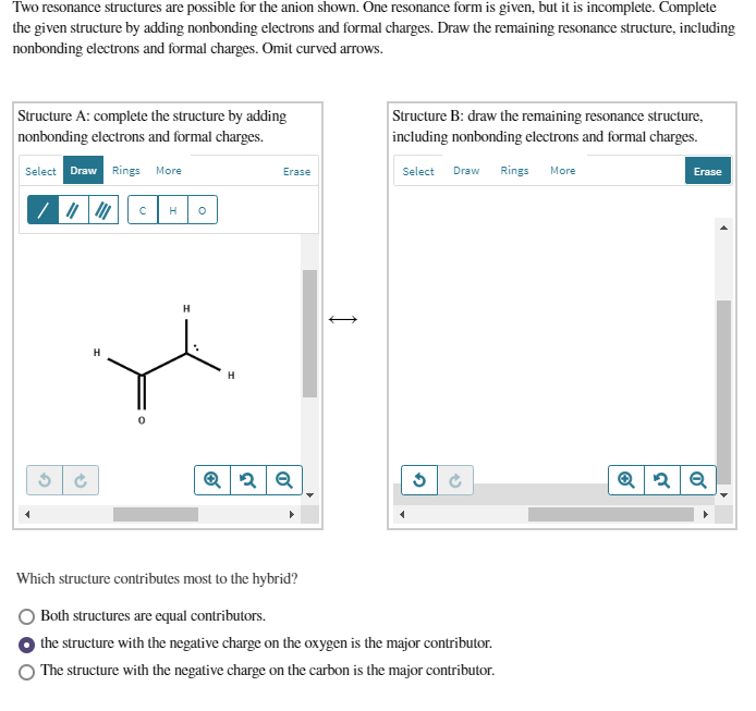 Solved Two resonance structures are possible for the anion | Chegg.com