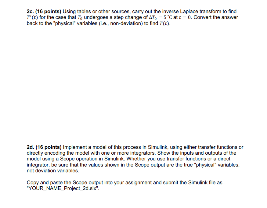 2. (80 points) Process Dynamics. In Problem 2 we will | Chegg.com