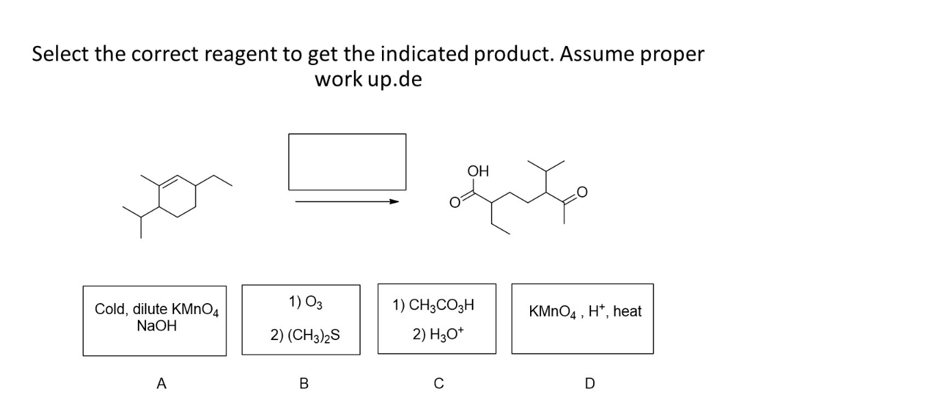 Solved Select the correct reagent to get the indicated
