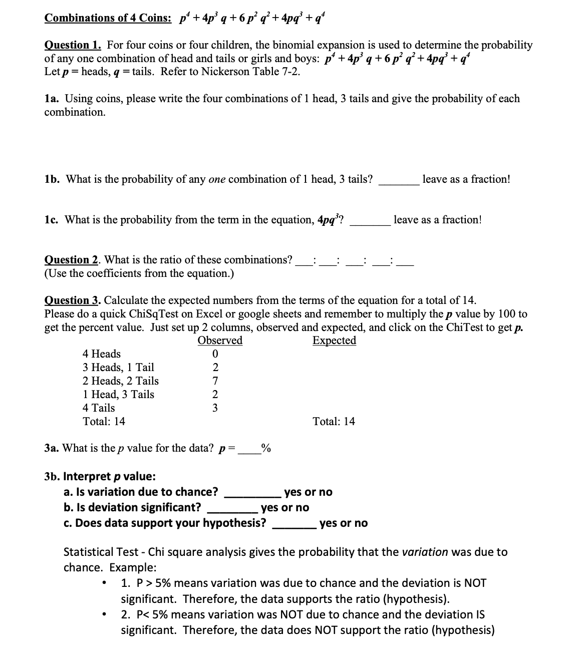 Solved Combinations of 4 Coins p4+4p3q+6p2q2+4pq3+q4