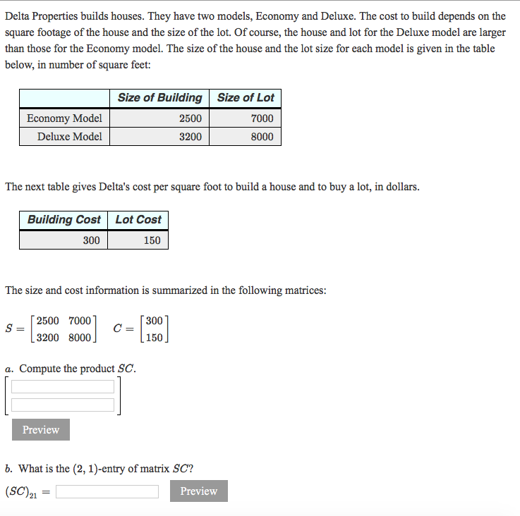 Solved Delta Properties builds houses. They have two models, | Chegg.com