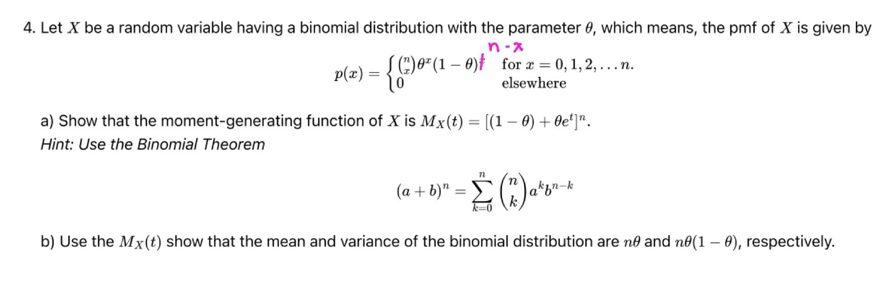 Solved 4. Let X be a random variable having a binomial | Chegg.com