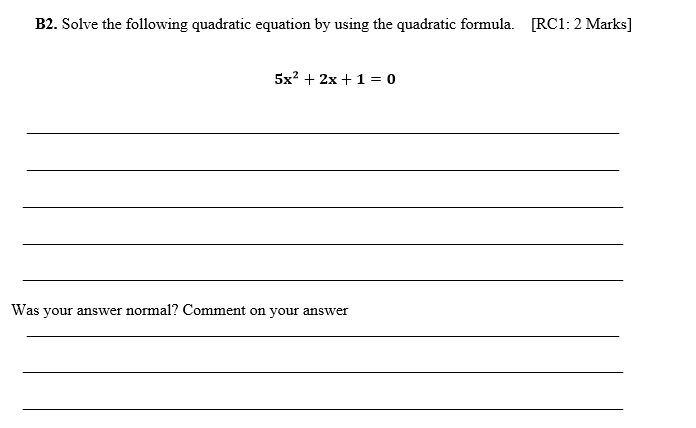Solved B2. Solve the following quadratic equation by using | Chegg.com