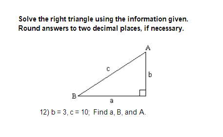 Solved Solve the right triangle using the information given. | Chegg.com