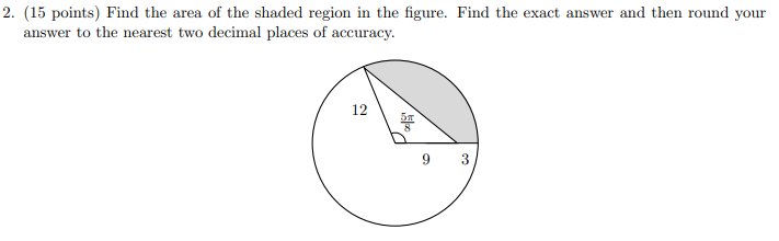 Solved 2. (15 points) Find the area of the shaded region in | Chegg.com