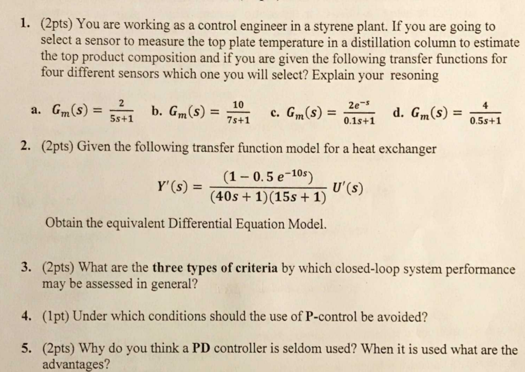 Solved 1. (2pts) You are working as a control engineer in a | Chegg.com