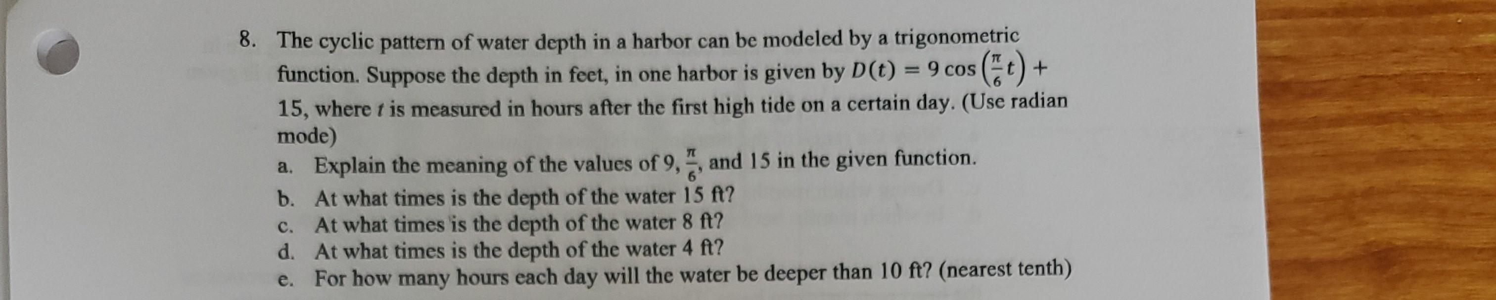 Solved + 6 8. The cyclic pattern of water depth in a harbor | Chegg.com